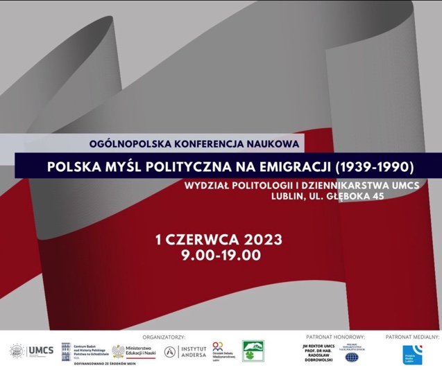 Ogólnopolska Konferencja Naukowa ,,Polska Myśl Polityczna na Emigracji (1939-1990)"